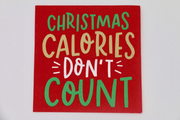 Cocktail Napkins - Christmas Calories Don't Count