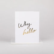 Why, Hello Greeting Card