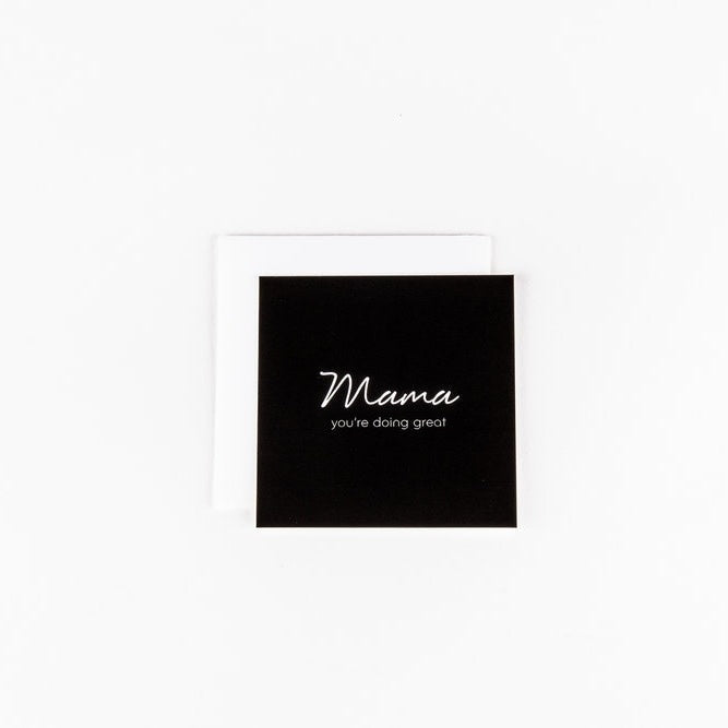 Mama You're Doing Great - Mini Notecard