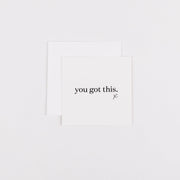 You Got This Mini Notecard
