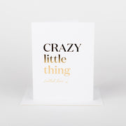 Crazy Little Thing Called Love Greeting Card