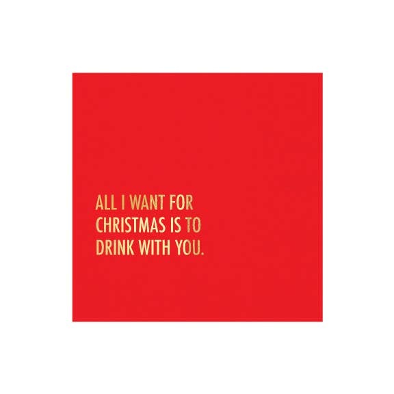 Holiday Napkins - Drink With You