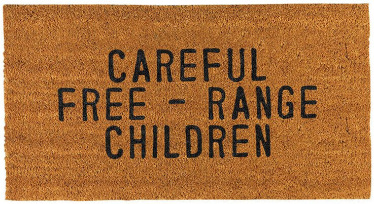 Careful Free Range Children Door Mat