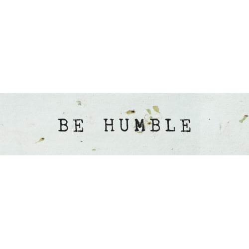 Wooden Block Sign - Be Humble